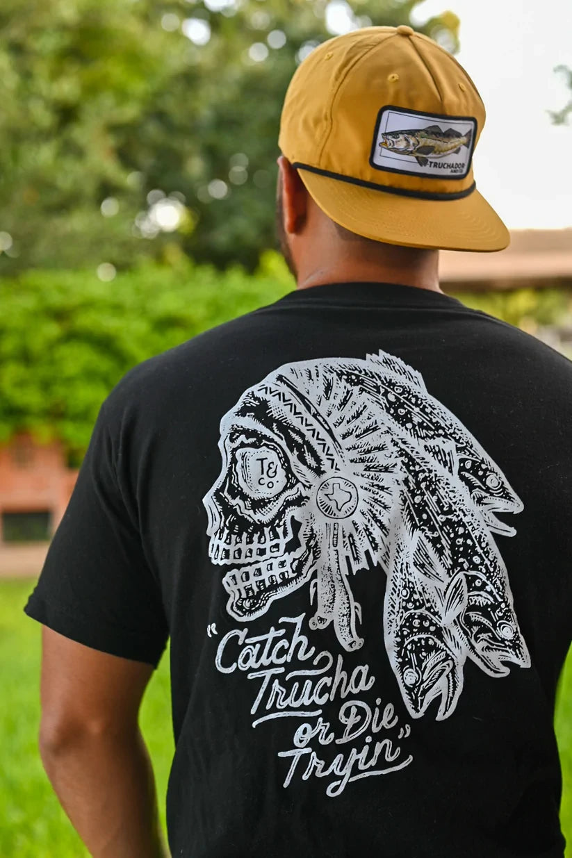 Catch Trucha Or Die